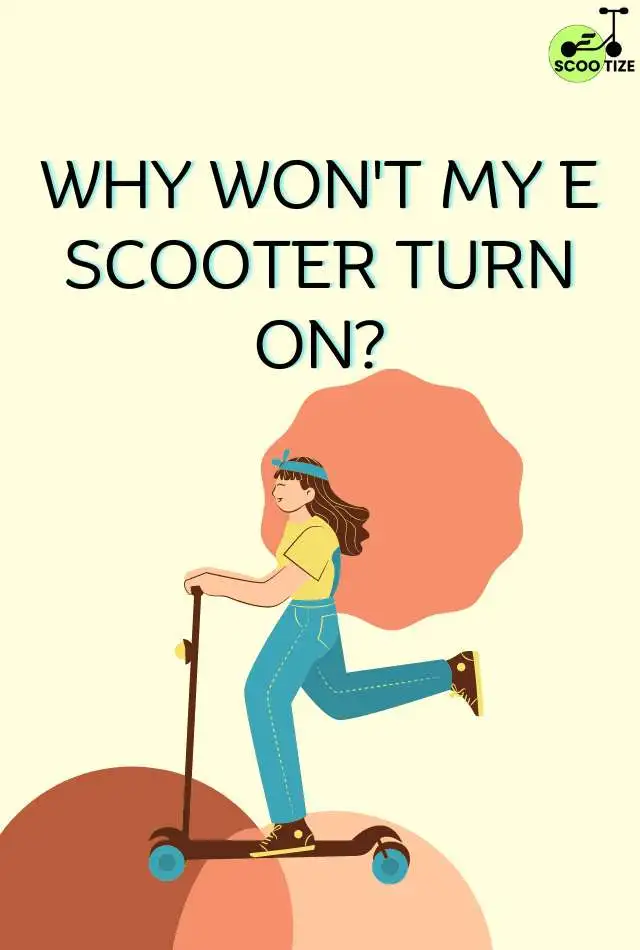 Why Won't My E Scooter Turn On